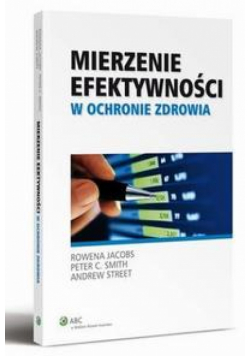 Mierzenie efektywności w ochronie zdrowia