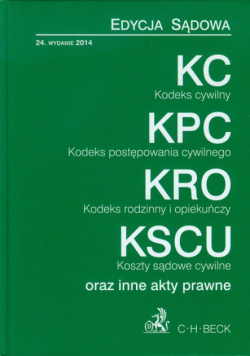 Kodeks cywilny. Kodeks postępowania cywilnego. Kodeks rodzinny i opiekuńczy. Koszty sądowe cywilne