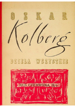 Kolberg Dzieła Ruś Czerwona II / 1