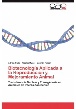 Biotecnología Aplicada a la Reproducción y Mejoramiento Animal