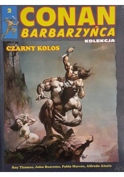 Conan Barbarzyńca Nr 2 Czarny Kolos