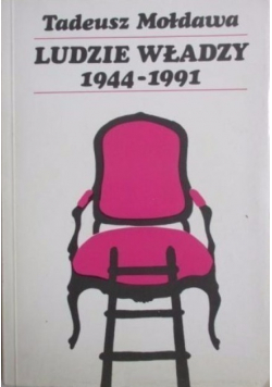 Ludzie władzy 1944 do 1991