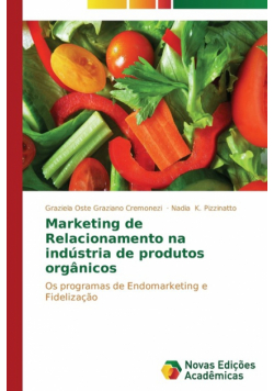 Marketing de Relacionamento na indústria de produtos orgânicos