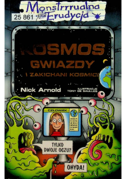 Kosmos gwiazdy i zakichani kosmici