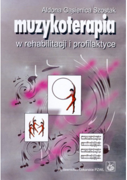 Muzykoterapia w rehabilitacji i profilaktyce