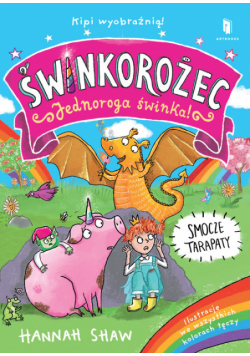 Świnkorożec Jednoroga świnka! Smocze tarapaty