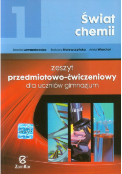 Świat chemii 1 Zeszyt przedmiotowo-ćwiczeniowy