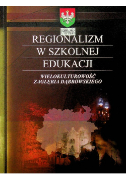 Regionalizm w szkolnej edukacji