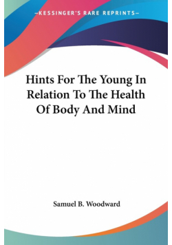 Hints For The Young In Relation To The Health Of Body And Mind