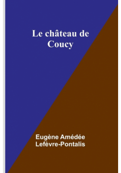 Le château de Coucy