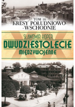 Dwudziestolecie międzywojenne Tom 18