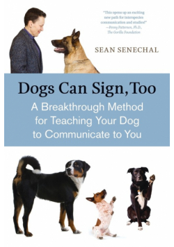 Dogs Can Sign, Too
