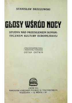 Głosy wśród nocy, 1912r.