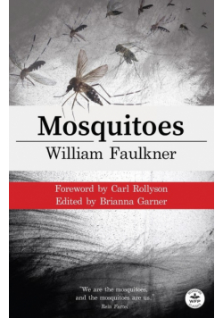 Mosquitoes with Original Foreword by Carl Rollyson