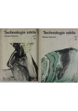 Technologia szkła, tomy 1-2