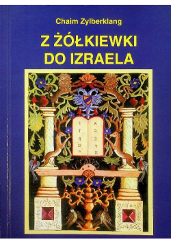 Z żółkiewki do Izraela