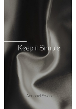 Keep it Simple
