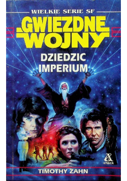Gwiezdne wojny  Dziedzic imperium