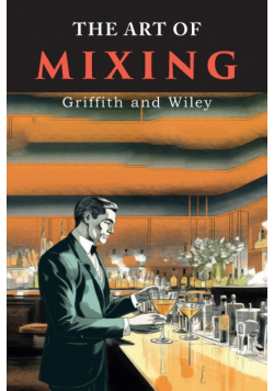 The Art of Mixing