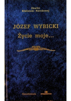 Wybicki Życie moje