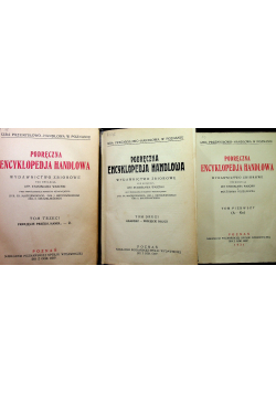 Podręczna Encyklopedja Handlowa Tom 1 do 3 1931 r.