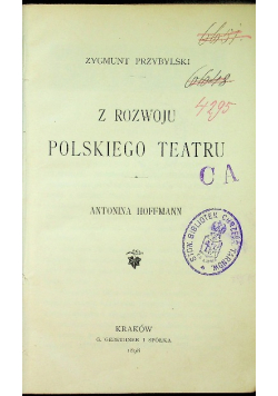 Z rozwoju polskiego teatru 1898 r.