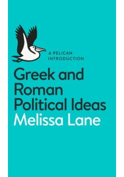 Greek and Roman Political Ideas