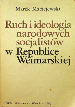 Ruch i ideologia narodowych socjalistów w Republice Weimarskiej