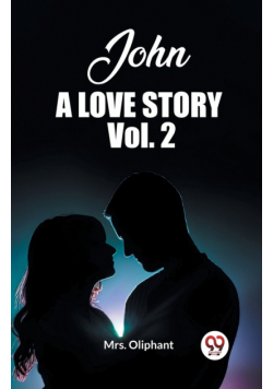 John A Love Story Vol. 2