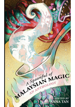 A Spoonful or Malaysian Magic
