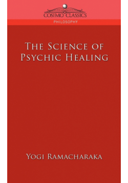 The Science of Psychic Healing