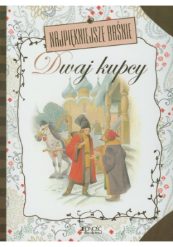 Najpiękniejsze baśnie Dwaj kupcy