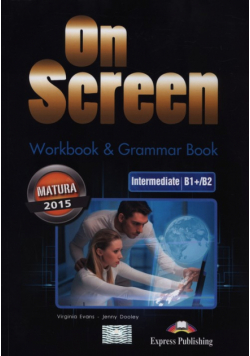 On Screen Intermediate B1+/B2 Workbook & Grammar Book