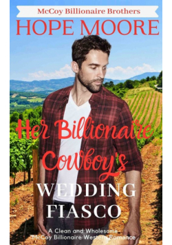 Her Billionaire Cowboy's Fake Wedding Fiasco