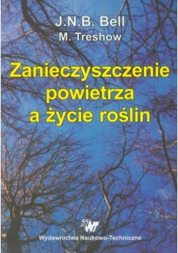 Zanieczyszczenie powietrza a życie roślin