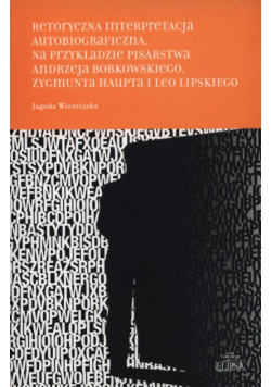 Retoryczna interpretacja autobiograficzna