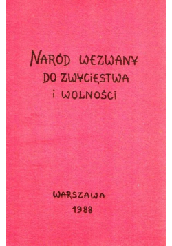 Naród wezwany do zwycięstwa i wolności