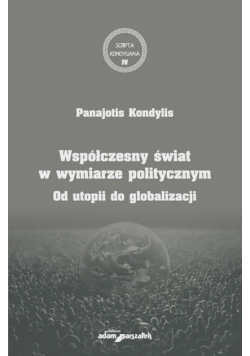 Współczesny świat w wymiarze politycznym