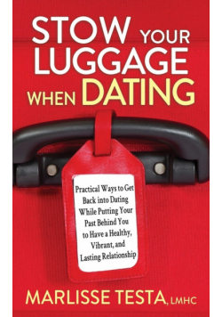 Stow Your Luggage When Dating