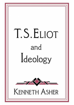 T. S. Eliot and Ideology