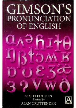 Gimson s Pronunciation of English