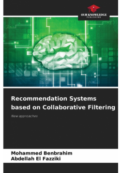 Recommendation Systems based on Collaborative Filtering