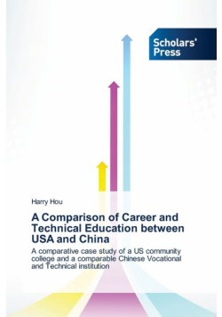 A Comparison of Career and Technical Education between USA and China