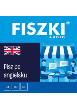 FISZKI audio – angielski - Pisz po angielsku