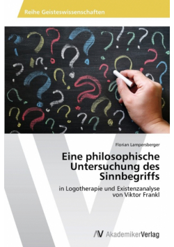 Eine philosophische Untersuchung des Sinnbegriffs
