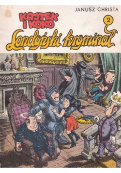 Kajtek i koko Londyński kryminał