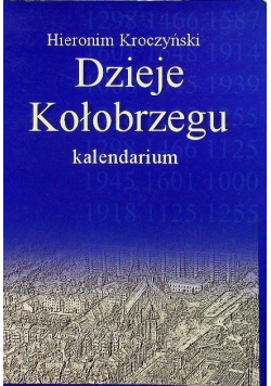 Dzieje Kołobrzegu Kalendarium