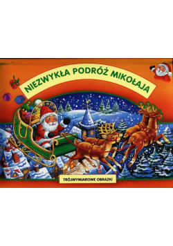 Niezwykła podróż Mikołaja Trójwymiarowe obrazki