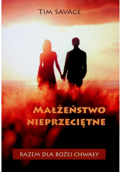 Małżeństwo nieprzeciętne