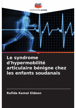 Le syndrome d'hypermobilité articulaire bénigne chez les enfants soudanais